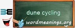 WordMeaning blackboard for dune cycling